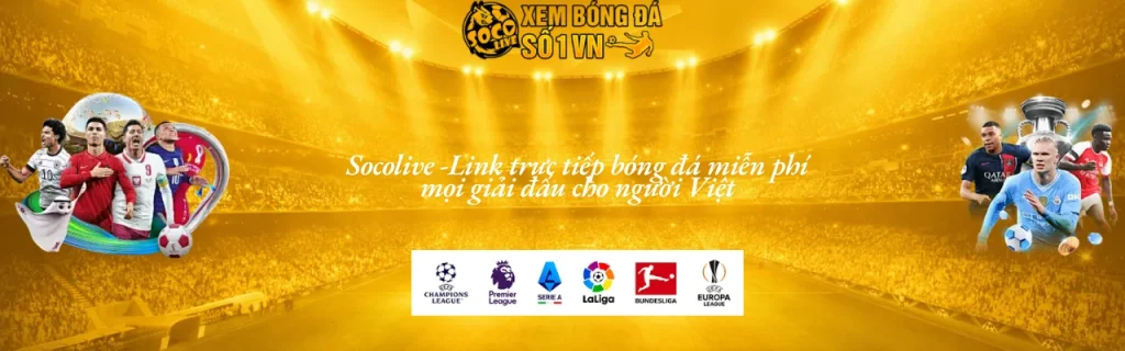 Banner Socolive trực tiếp bóng đá
